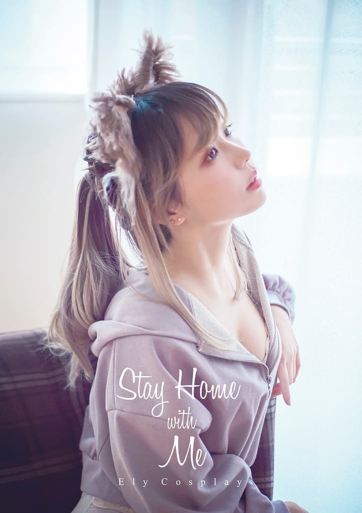 NO.142 Stay Home with Me – [ElyEE子] - 喵图录